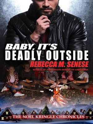 cover image of Baby, It's Deadly Outside